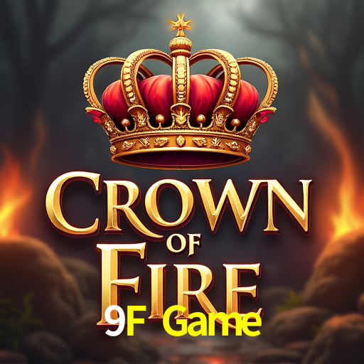 9F Game - Plataforma Oficial Download -9F Bet